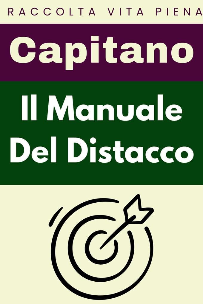 Il Manuale Del Distacco (Raccolta Vita Piena, #9)
