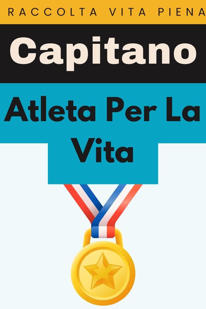 Atleta Per La Vita (Raccolta Vita Piena, #2)