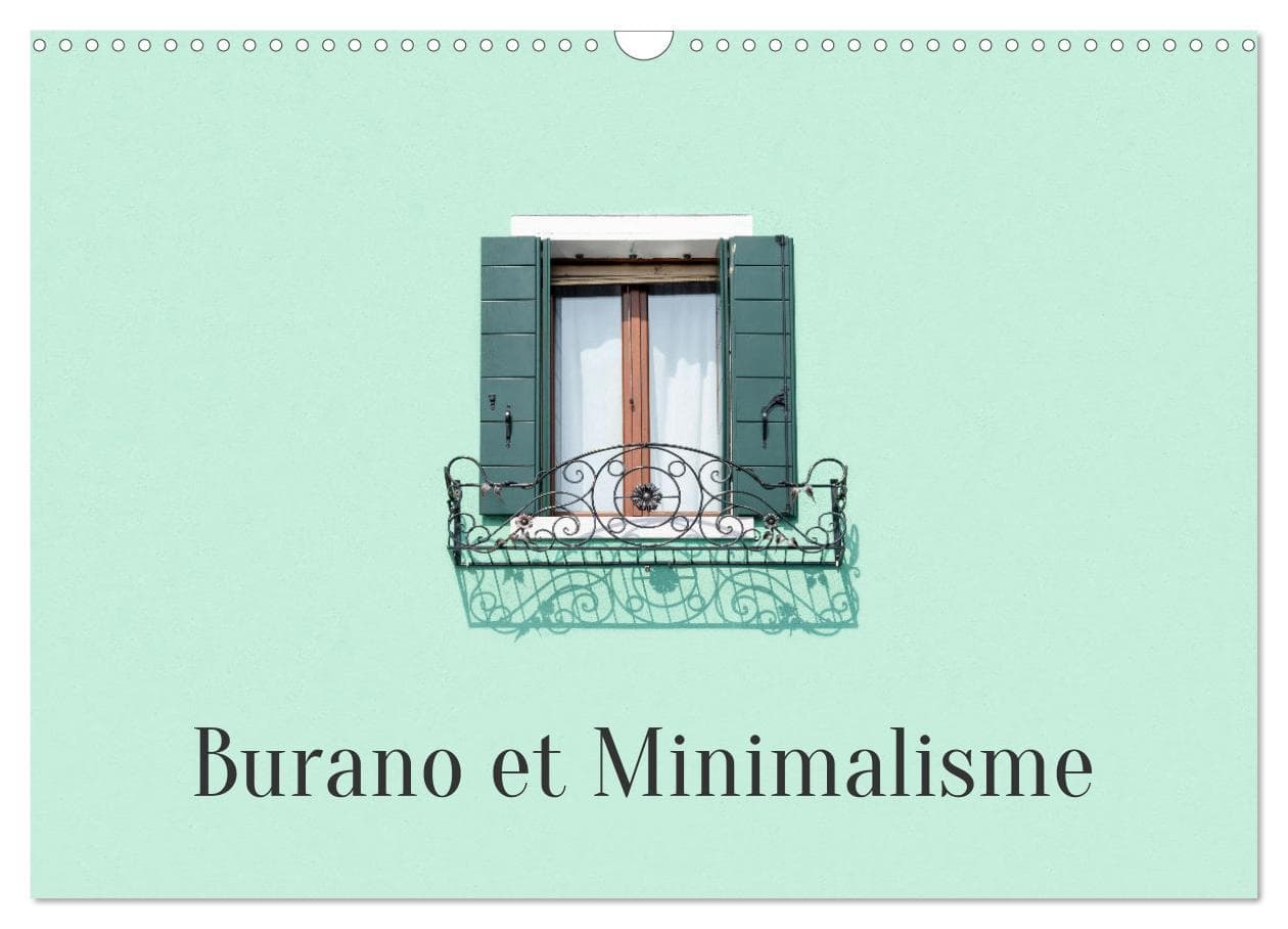 Burano et Minimalisme (Calendrier mural 2025 DIN A3 vertical), CALVENDO calendrier mensuel