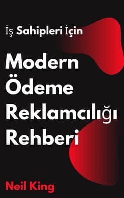 Is Sahipleri Için Modern Ödeme Reklamciligi Rehberi