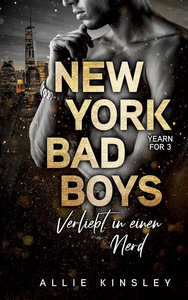 New York Bad Boys - Deacon: Verliebt in einen Nerd