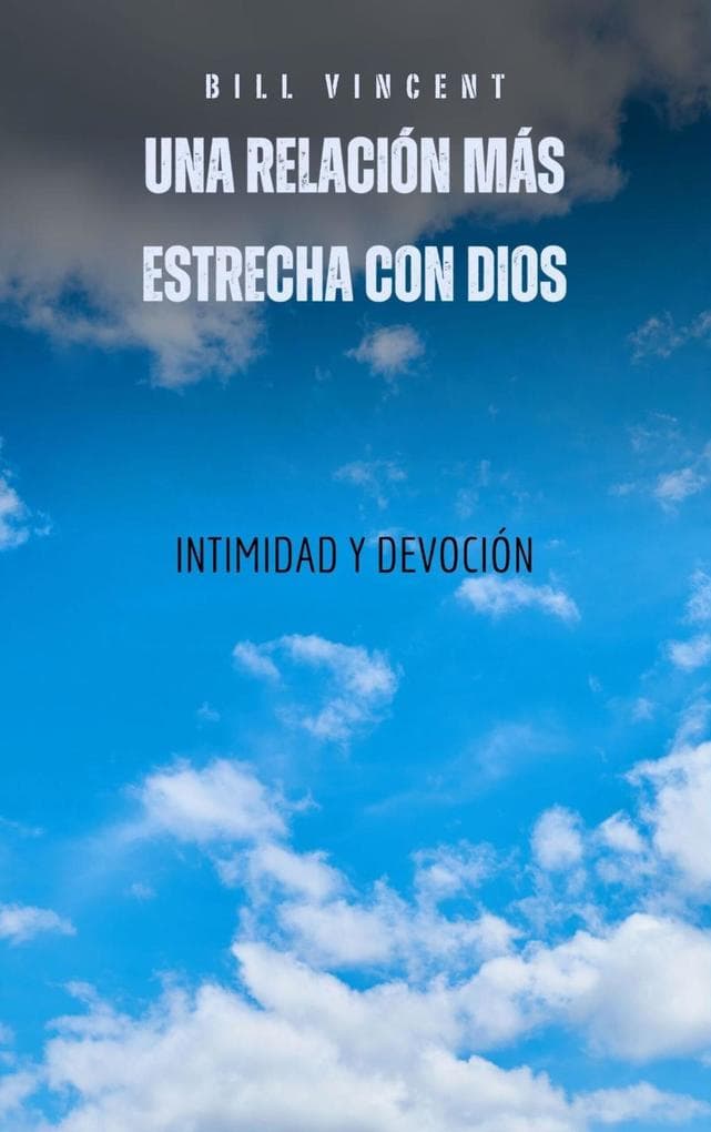 Una relacion mas estrecha con Dios