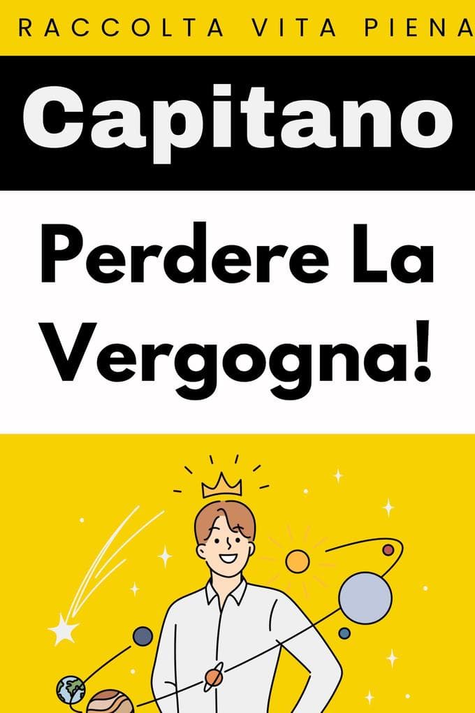 Vergogna Mai Più! (Raccolta Vita Piena, #21)