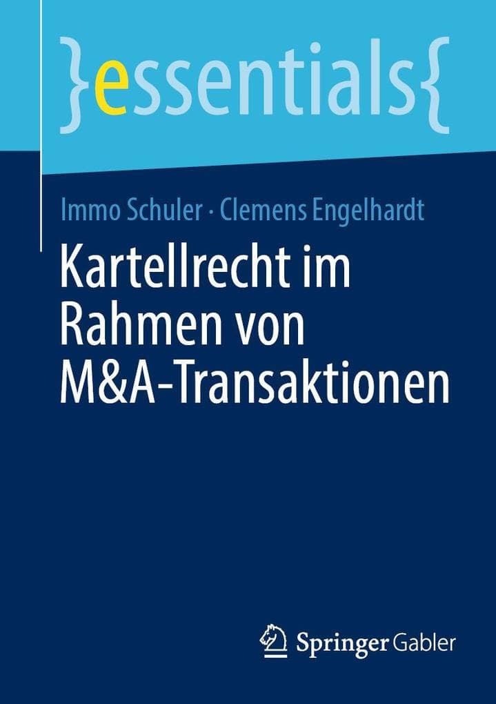 Kartellrecht im Rahmen von M&A-Transaktionen