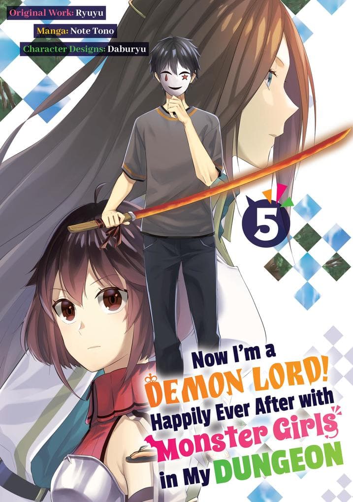 Now I'm a Demon Lord! Happily Ever After with Monster Girls in My Dungeon (Manga) Volume 5