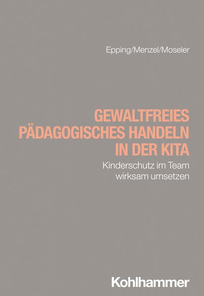 Gewaltfreies pädagogisches Handeln in der Kita