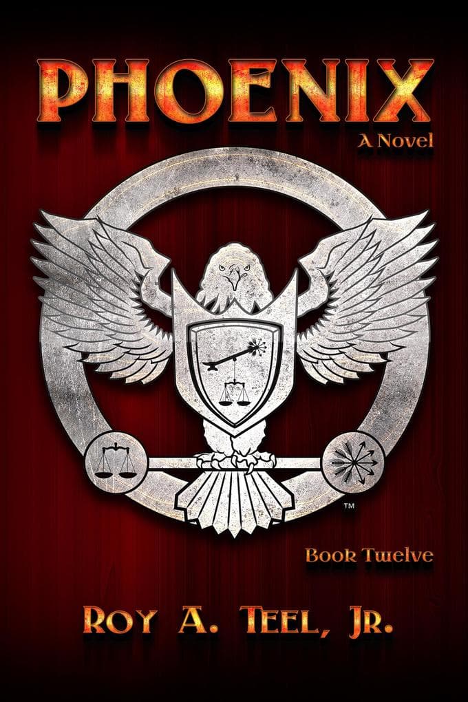 Phoenix: The Iron Eagle Series Book Twelve