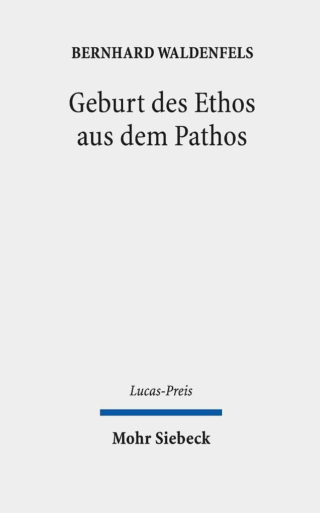 Geburt des Ethos aus dem Pathos