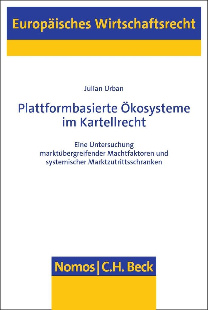 Plattformbasierte Ökosysteme im Kartellrecht