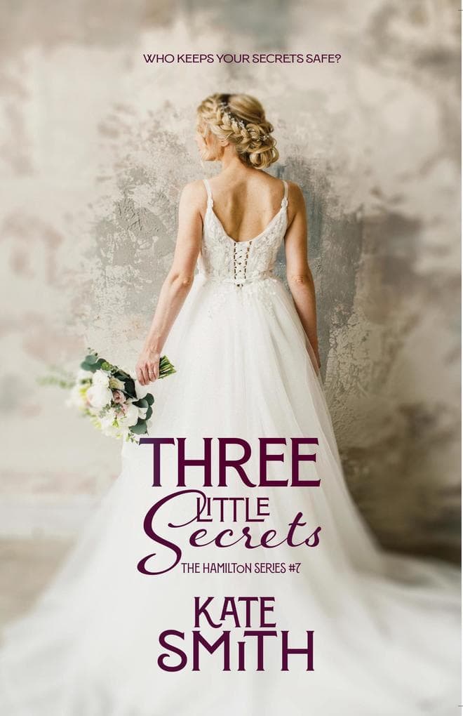 Three Little Secrets (The Hamilton Series, #7)