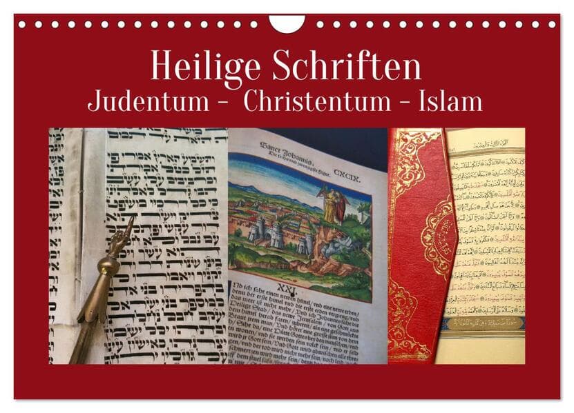Heilige Schriften. Judentum, Christentum, Islam (Wandkalender 2025 DIN A4 quer), CALVENDO Monatskalender