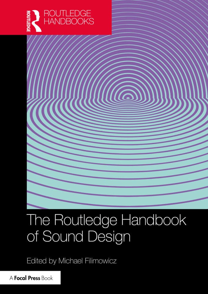 The Routledge Handbook of Sound Design