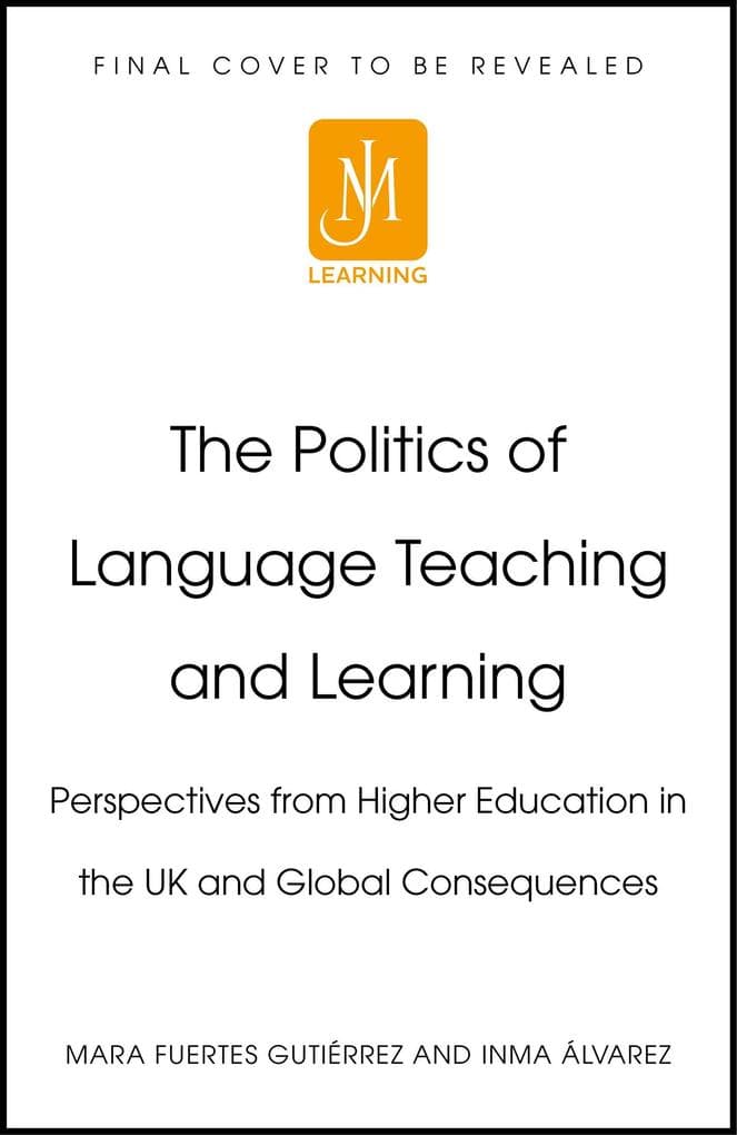Politics and Identities in Language Teaching and Learning