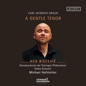 Carl Heinrich Graun: A Gentle Tenor - Italian Cant