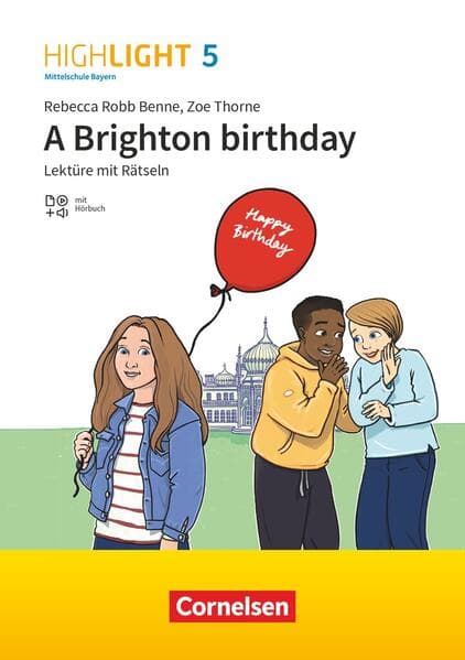 Highlight 5. Jahrgangsstufe - Mittelschule Bayern - Lektüre - A Brighton birthday