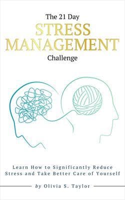 The 21 Day Stress Management Challenge