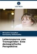 Lebensspanne von Transgender: Eine demografische Perspektive