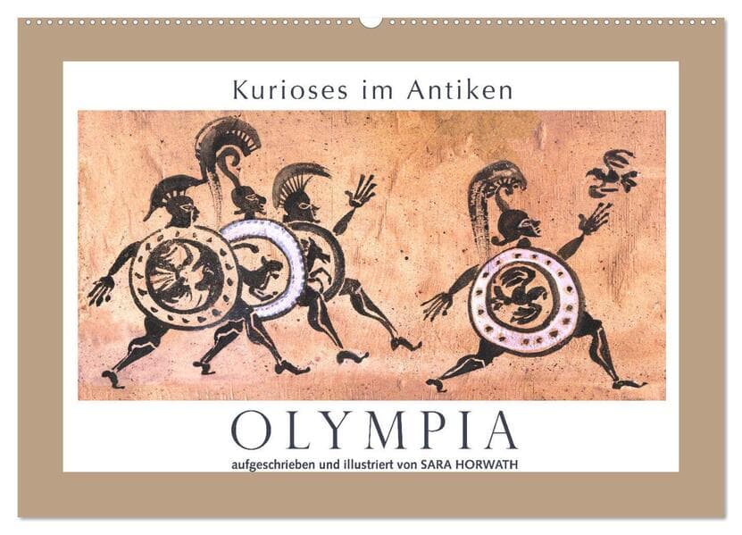 Kurioses im Antiken Olympia (Wandkalender 2025 DIN A2 quer), CALVENDO Monatskalender