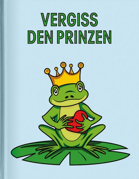 Vergiss den Prinzen