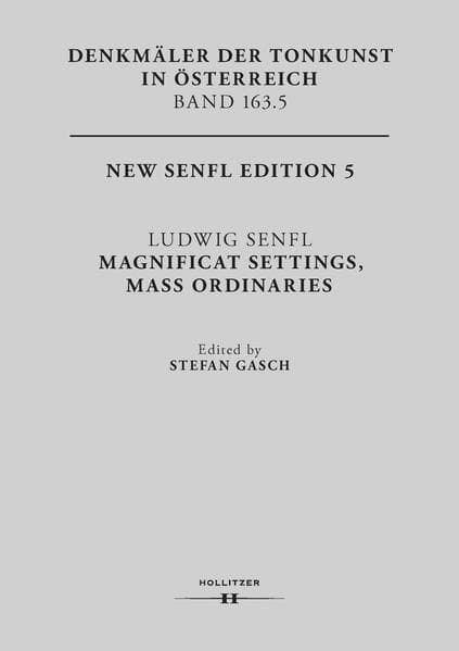 Ludwig Senfl. Magnificat Settings, Mass Ordinaries