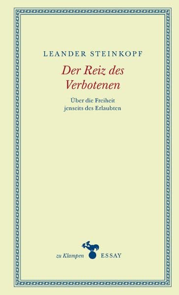 Der Reiz des Verbotenen