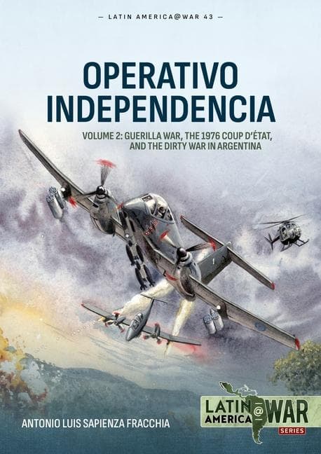 Operativo Independencia Volume 2