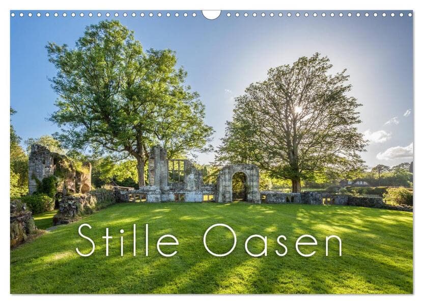 Stille Oasen (Wandkalender 2025 DIN A3 quer), CALVENDO Monatskalender