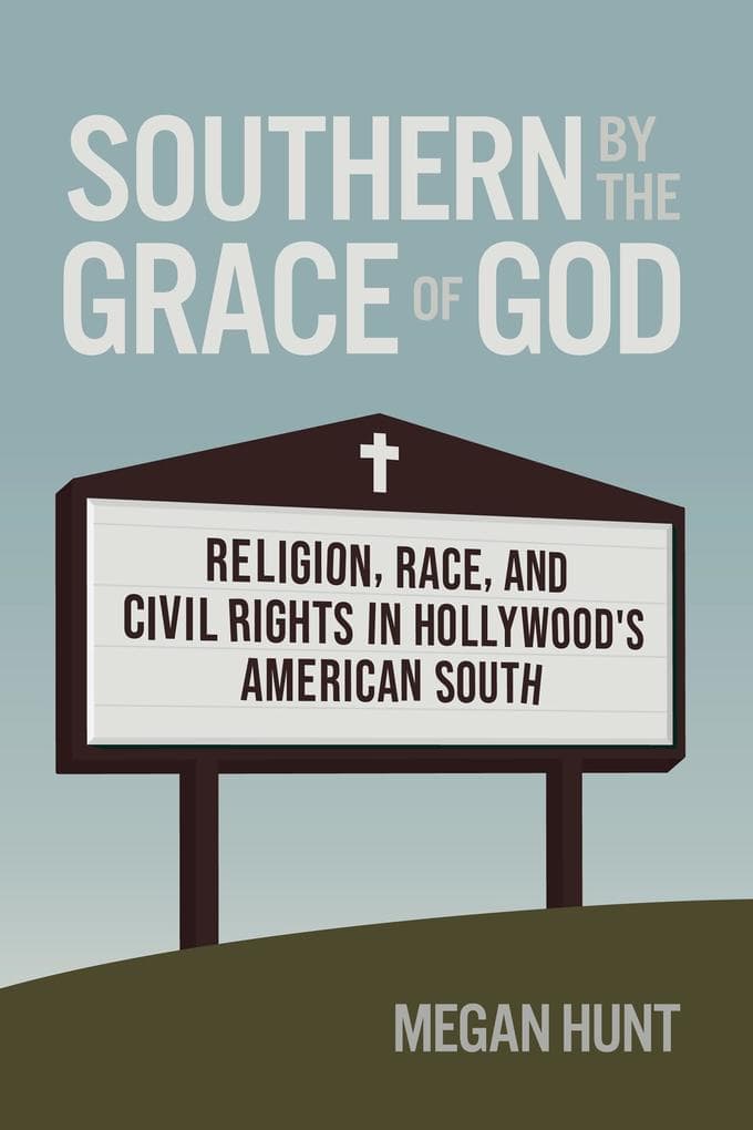 Southern by the Grace of God