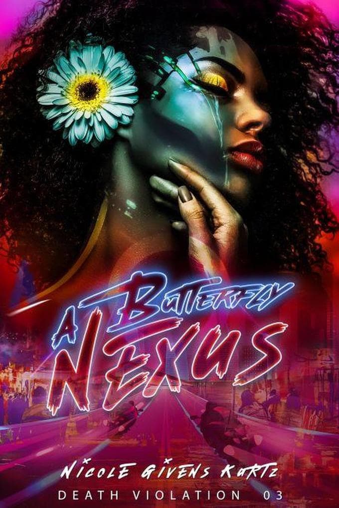 A Butterfly Nexus (Death Violations Trilogy)