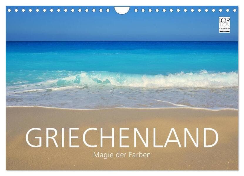 Griechenland Magie der Farben (Wandkalender 2025 DIN A4 quer), CALVENDO Monatskalender