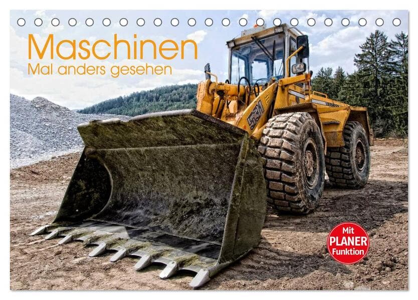 Maschinen - Mal anders gesehen (Tischkalender 2025 DIN A5 quer), CALVENDO Monatskalender