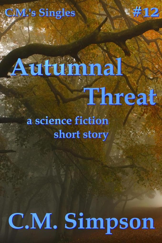 Autumnal Threat (C.M.'s Singles, #12)