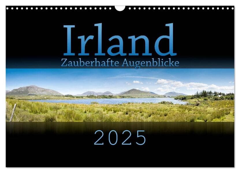 Irland - Zauberhafte Augenblicke (Wandkalender 2025 DIN A3 quer), CALVENDO Monatskalender