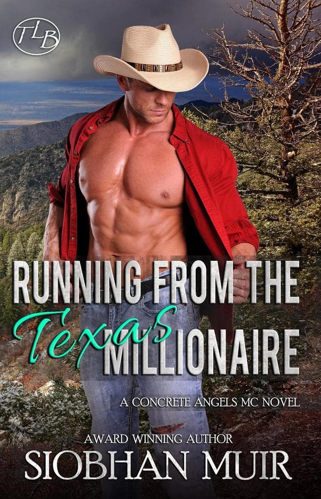 Running From the Texas Millionaire (Concrete Angels MC, #5)