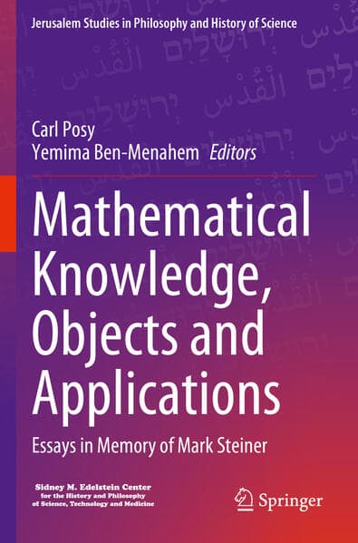 Mathematical Knowledge, Objects and Applications
