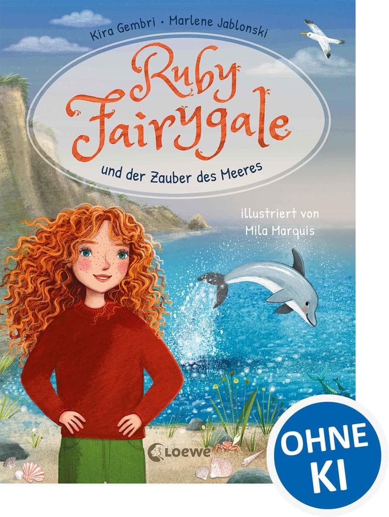 Ruby Fairygale und der Zauber des Meeres (Erstlese-Reihe, Band 5): Tauche ein in eine magische Welt voller Fabelwesen - Fantasy-Abenteuer für Erstleser ab 7 Jahren