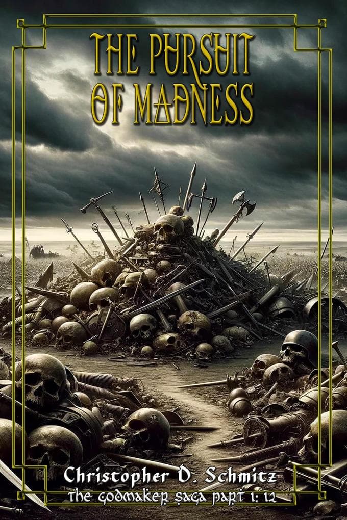 The Pursuit of Madness (The Esfah Sagas, #12)
