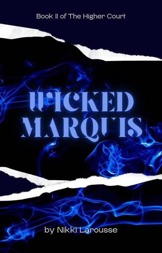 Wicked Marquis (The Vampyre Venture, #2)