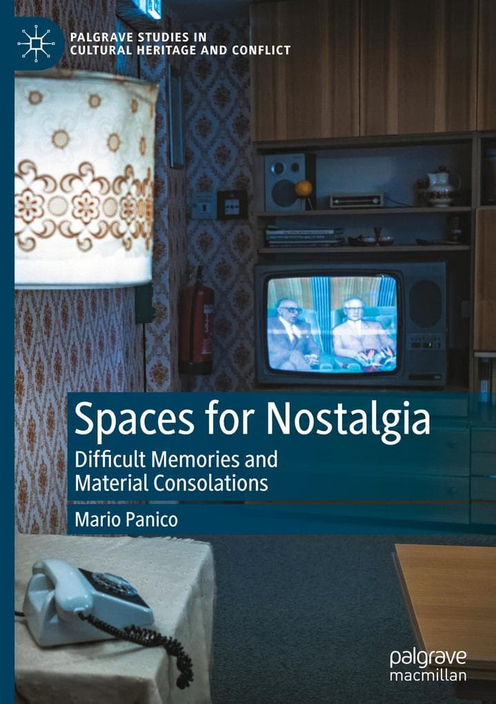 Spaces for Nostalgia