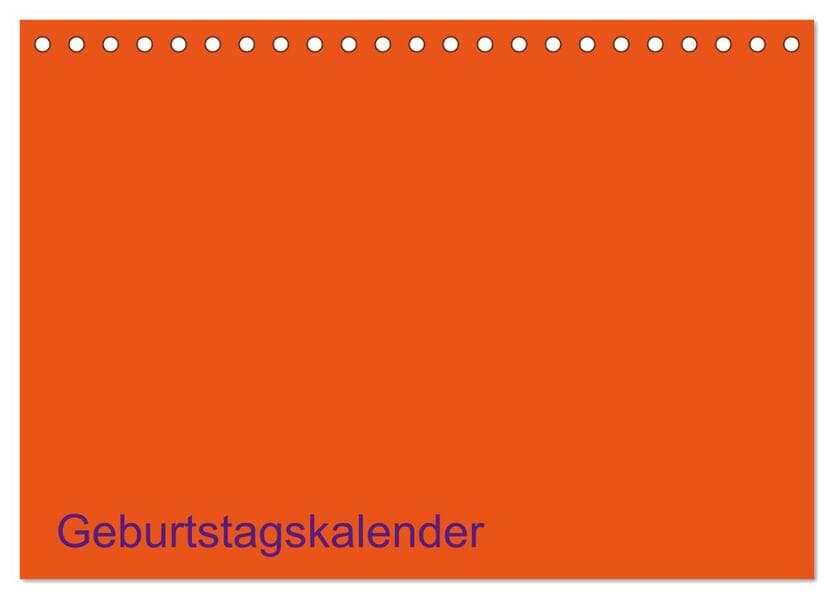 Bastel-Geburtstagskalender orange / Geburtstagskalender (Tischkalender 2025 DIN A5 quer), CALVENDO Monatskalender