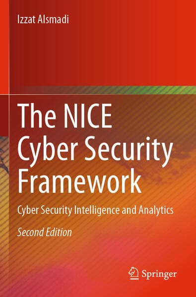 The NICE Cyber Security Framework