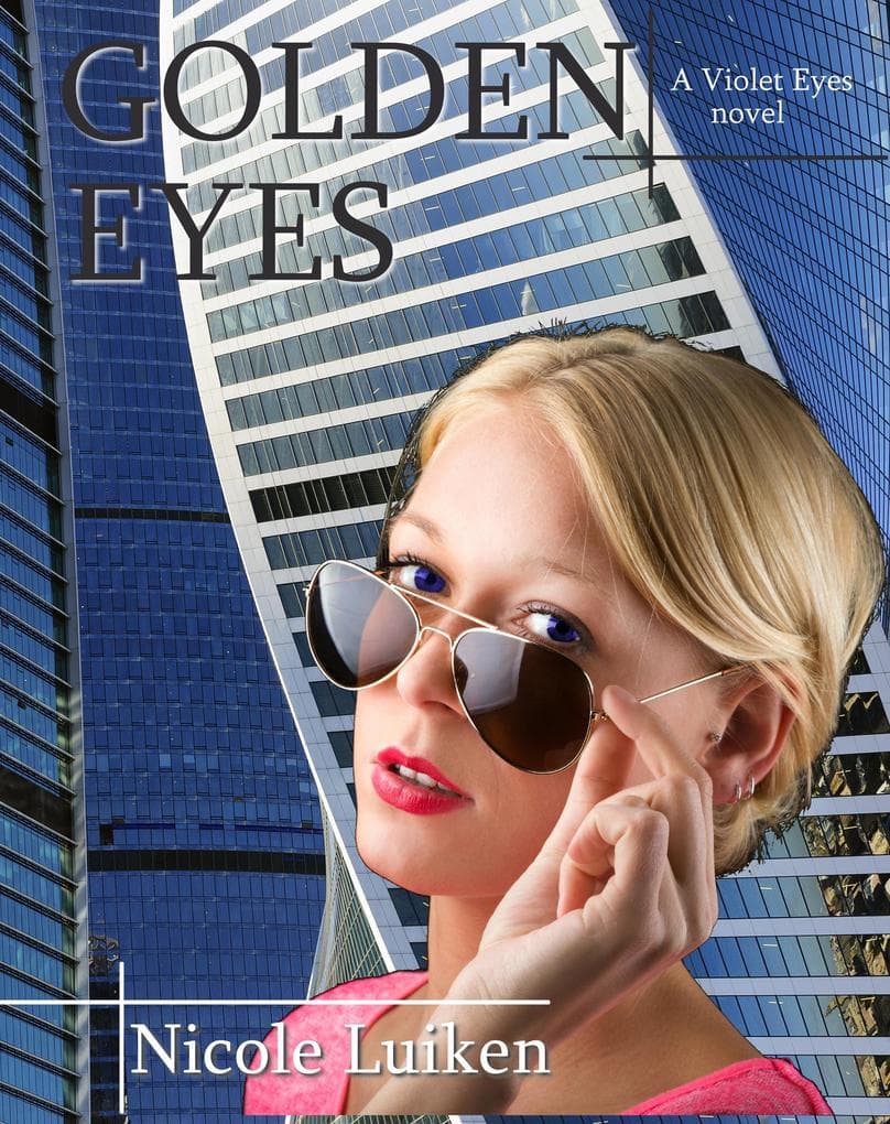 Golden Eyes (Violet Eyes, #2)