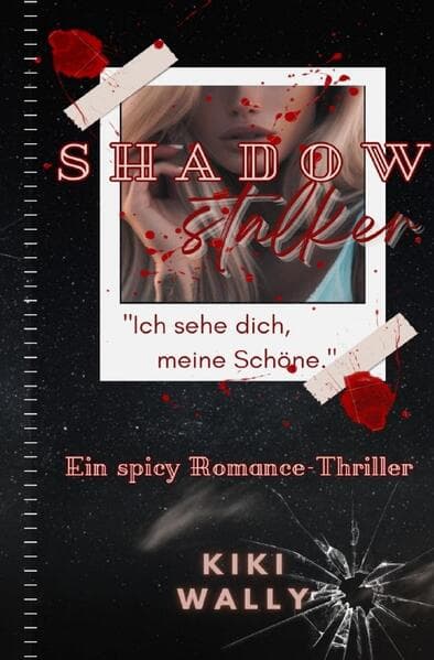 Shadowstalker - Ich sehe dich, meine Schöne