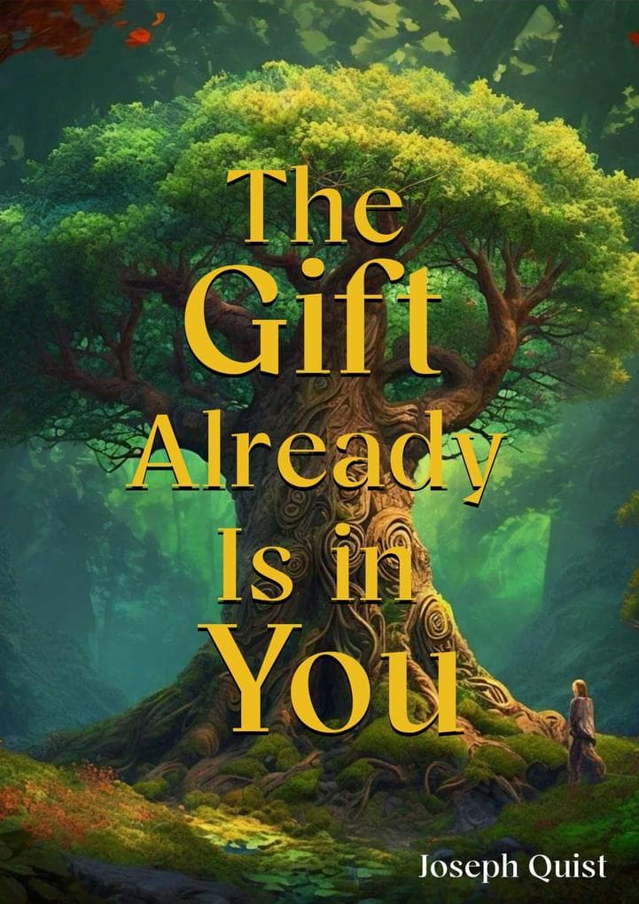 The Gift Already Is in You (1, #1)