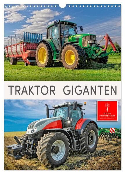 Traktor Giganten (Wandkalender 2025 DIN A3 hoch), CALVENDO Monatskalender