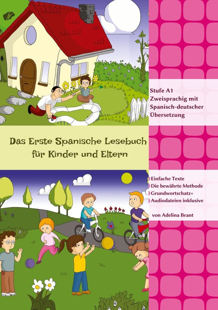 Das Erste Spanische Lesebuch für Kinder und Eltern