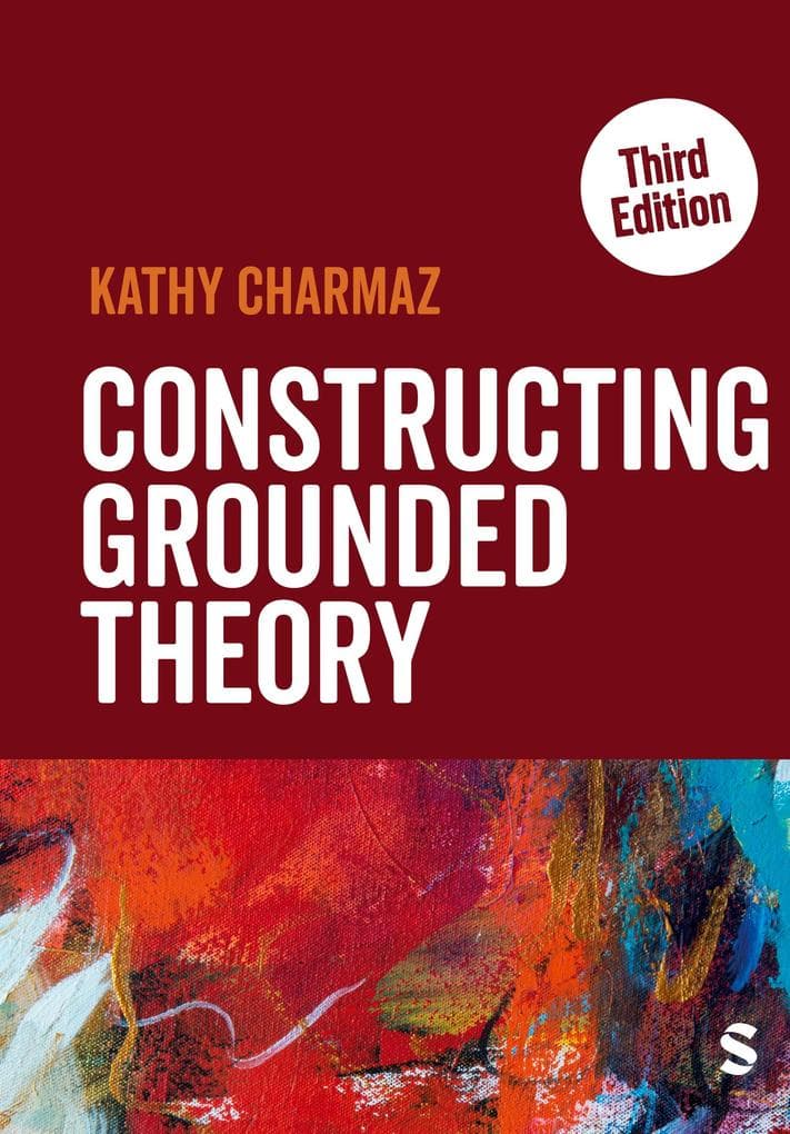 Constructing Grounded Theory (Third Edition)