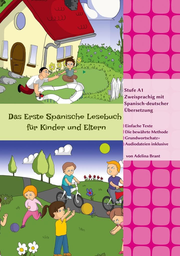 Das Erste Spanische Lesebuch für Kinder und Eltern