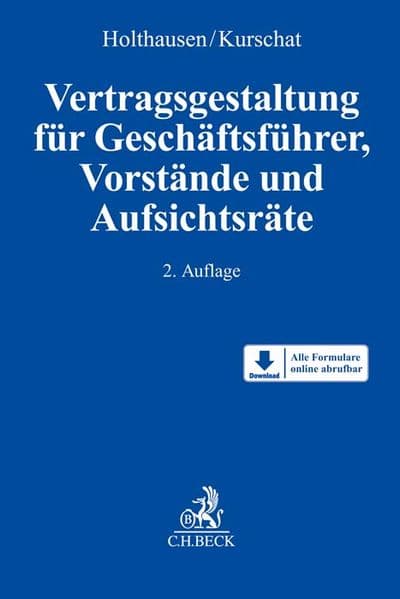 Vertragsgestaltung Geschäftsführer, Vorstände, Aufsichtsräte