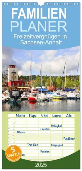 Familienplaner 2025 - Freizeitvergnügen in Sachsen-Anhalt mit 5 Spalten (Wandkalender, 21 x 45 cm) CALVENDO